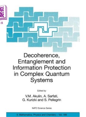 海外直订Decoherence, Entanglement and Information Protection in Complex Quantum Systems: 复杂量子系统中的退相干、纠