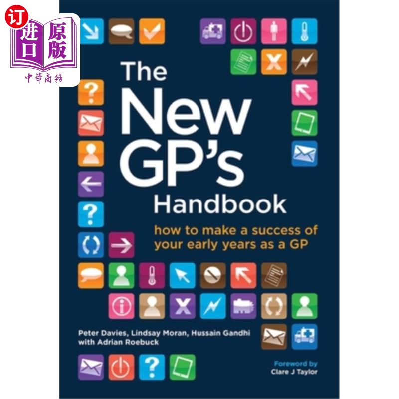 海外直订医药图书The New Gp's Handbook: How to Make a Success of Your Early Years as a GP 新的家庭医生手册：如何使你