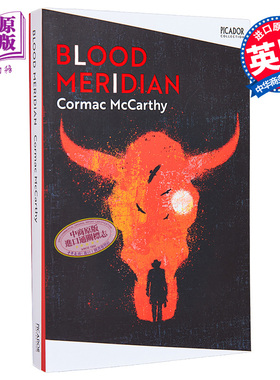 科马克 麦卡锡 血色子午线 英文原版 Blood Meridian Cormac McCarthy 美国国家图书奖 普利策小说奖得主【中商原版】