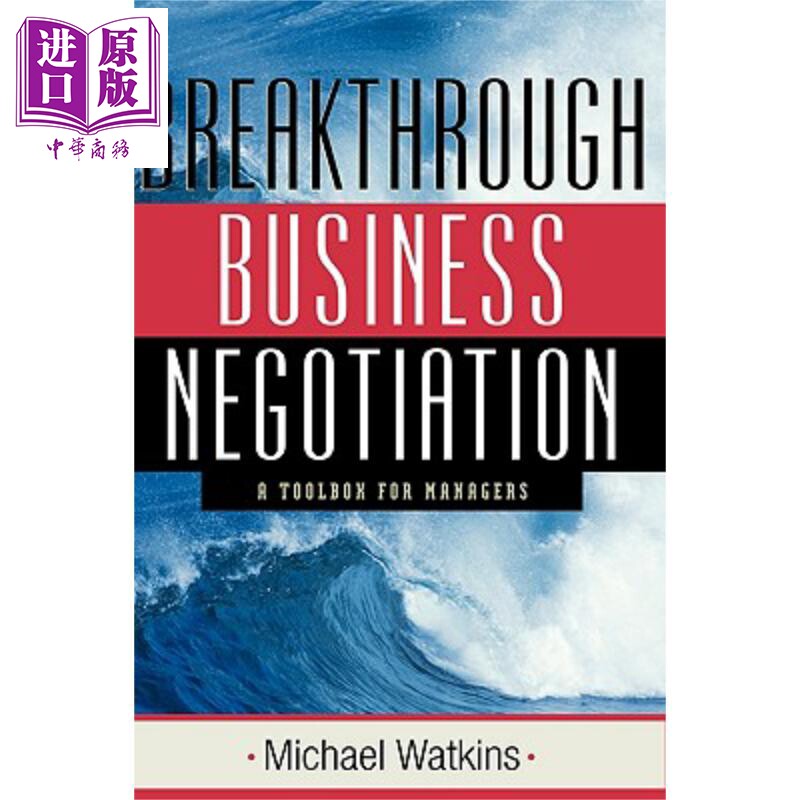 现货 突破商业谈判 管理者工具 Breakthrough Business Negotiation Michael Watkins 英文原版【中商原版】Wiley