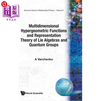 海外直订Multidimensional Hypergeometric Functions the Representation Theory of Lie Algeb 多维超几何函数李代数与量子