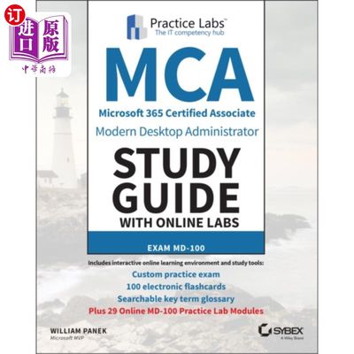 海外直订MCA Modern Desktop Administrator Study Guide wit... MCA现代桌面管理员学习指南与在线实验室- MD-100考试