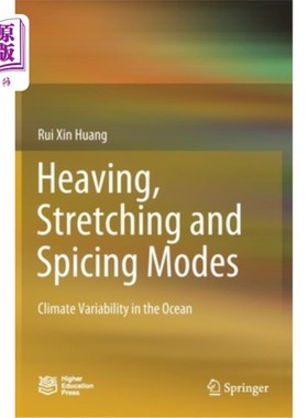 海外直订Heaving, Stretching and Spicing Modes: Climate Variability in the Ocean 起伏、拉伸和调味模式:海洋的气候变化