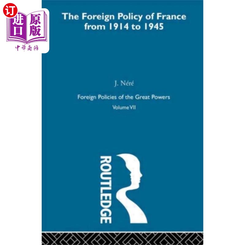 海外直订Foreign Pol France 1914-45 V7 外国Pol法国1914-45 V7