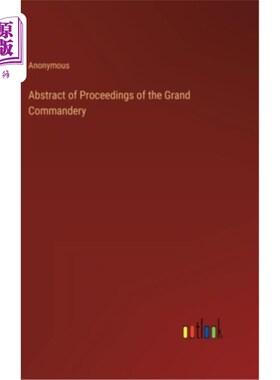 海外直订Abstract of Proceedings of the Grand Commandery 大郡守会议摘要