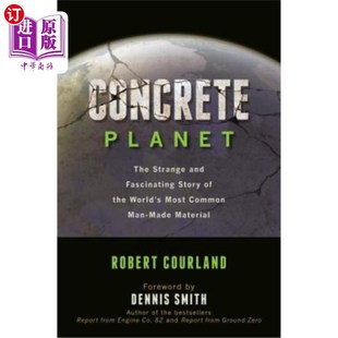Common The Fascinating and 海外直订Concrete Most Strange World the 混凝土星球：世界上最常见 Story Planet