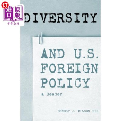 海外直订Diversity and U.S. Foreign Policy 多样性与美国外交政策