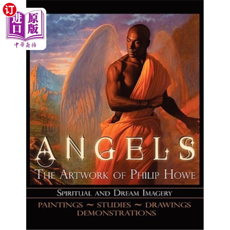 海外直订Angels the Artwork of Philip Howe 天使:菲利普·豪的艺术作品