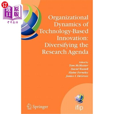 海外直订Organizational Dynamics of Technology-Based Innovation: Diversifying the Researc 技术创新的组织动力：研究议