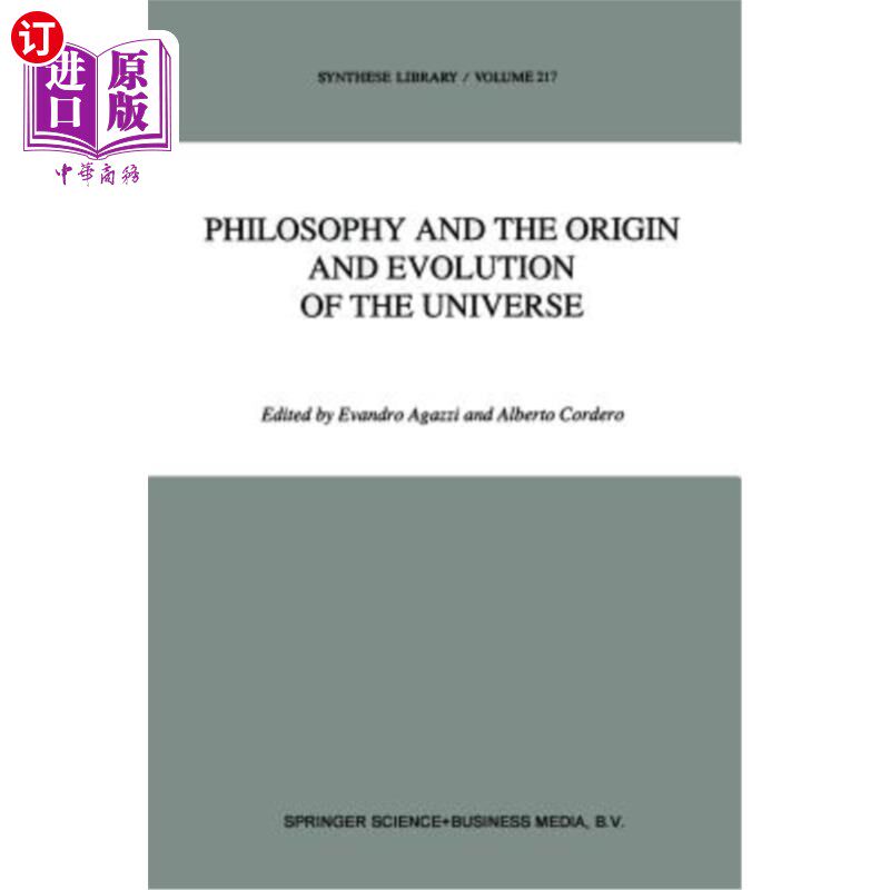 海外直订Philosophy and the Origin and Evolution of the Universe 哲学与宇宙的起源和演化