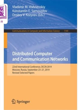 海外直订Distributed Computer and Communication Networks: 22nd International Conference,  分布式计算机与通信:第2
