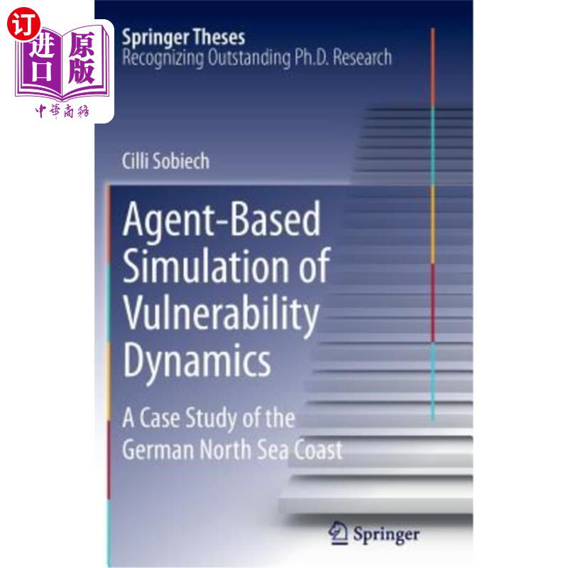 海外直订Agent-Based Simulation of Vulnerability Dynamics: A Case Study of the German Nor 基于agent的脆弱