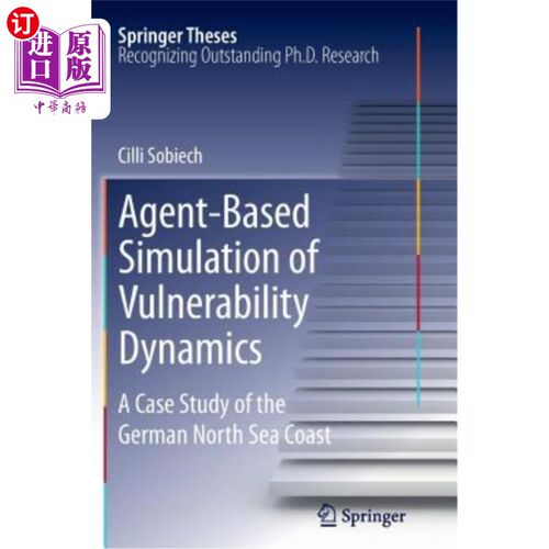 海外直订Agent-Based Simulation of Vulnerability Dynamics: A Case Study of the German Nor 基于agent的脆弱