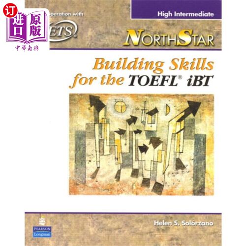 海外直订Northstar: Building Skills for the TOEFL Ibt, High-Intermediate Student Book Northstar：托福Ibt的构建技