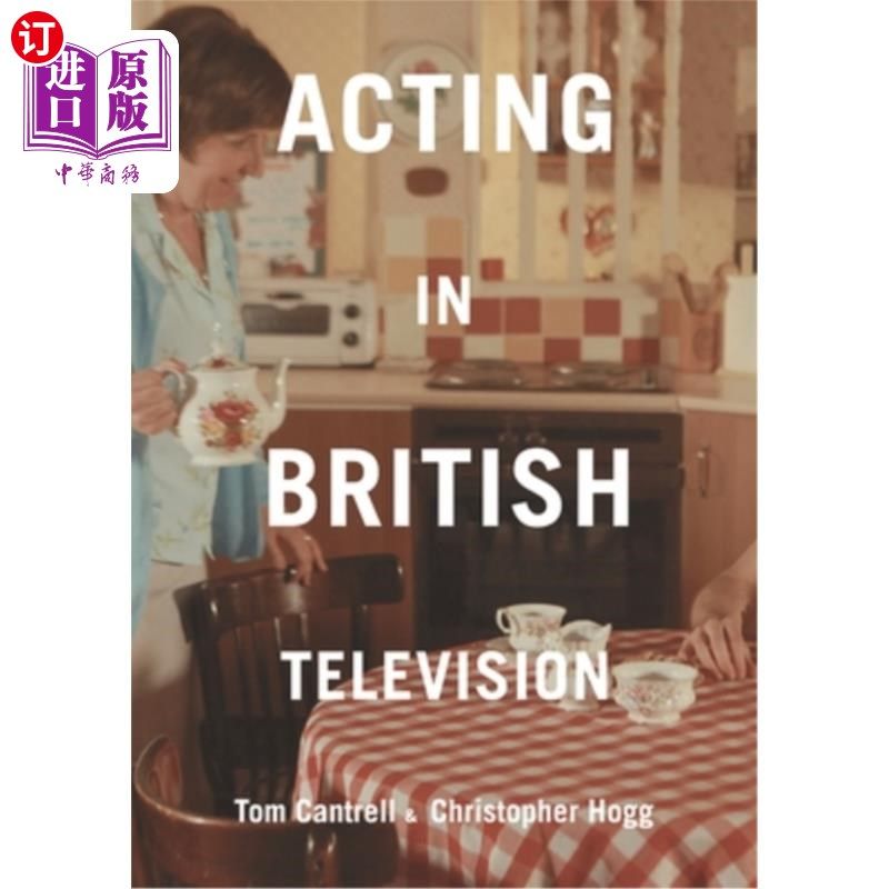 海外直订Acting in British Television 英国电视剧中的表演