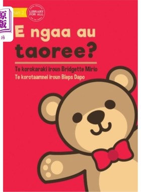 海外直订Where's My Teddy - E ngaa au taoree? (Te Kiribati) 我的泰迪熊在哪里 - E ngaa au taoree？（蒂基里巴斯）