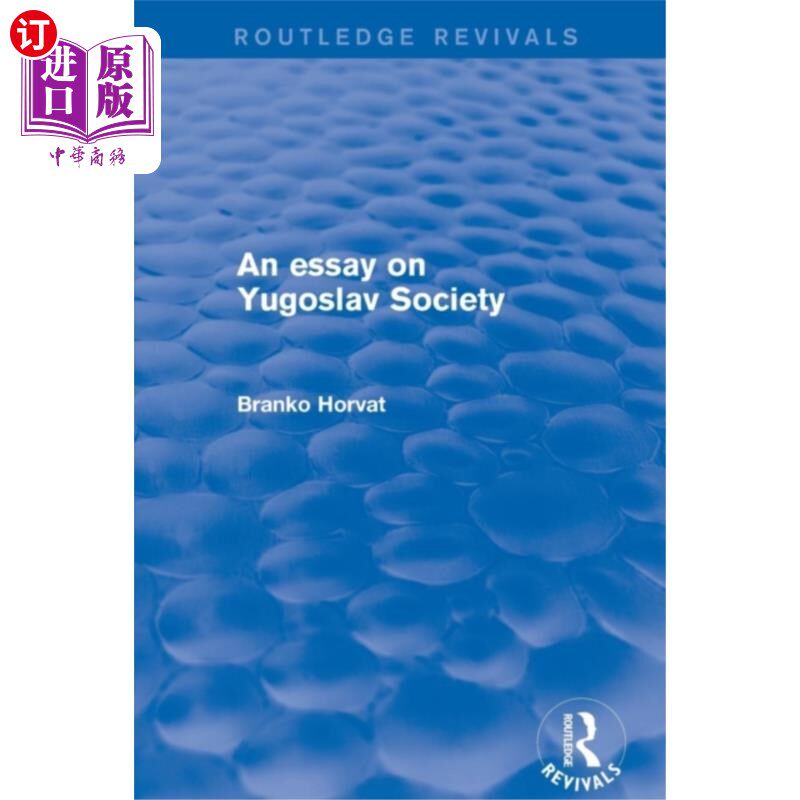 海外直订essay on Yugoslav Society 关于南斯拉夫社会的文章