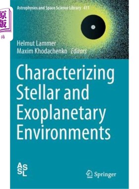 海外直订Characterizing Stellar and Exoplanetary Environments 恒星和系外行星环境的特征