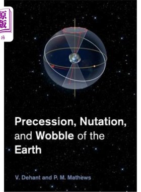 海外直订Precession, Nutation and Wobble of the Earth 地球的进动、章动和摆动