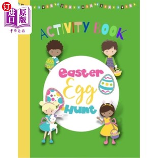 海外直订Easter Egg Hunt - Activity Book: Easter Fun - Enhances concentration and logical 寻找复活节彩蛋-活动手册：