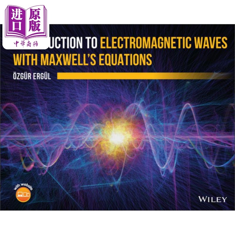 麦克斯韦方程组电磁波导论 Introduction To Electromagnetic Waves With MaxwellS Equations Ozgur Ergul 英文原版 中商原?