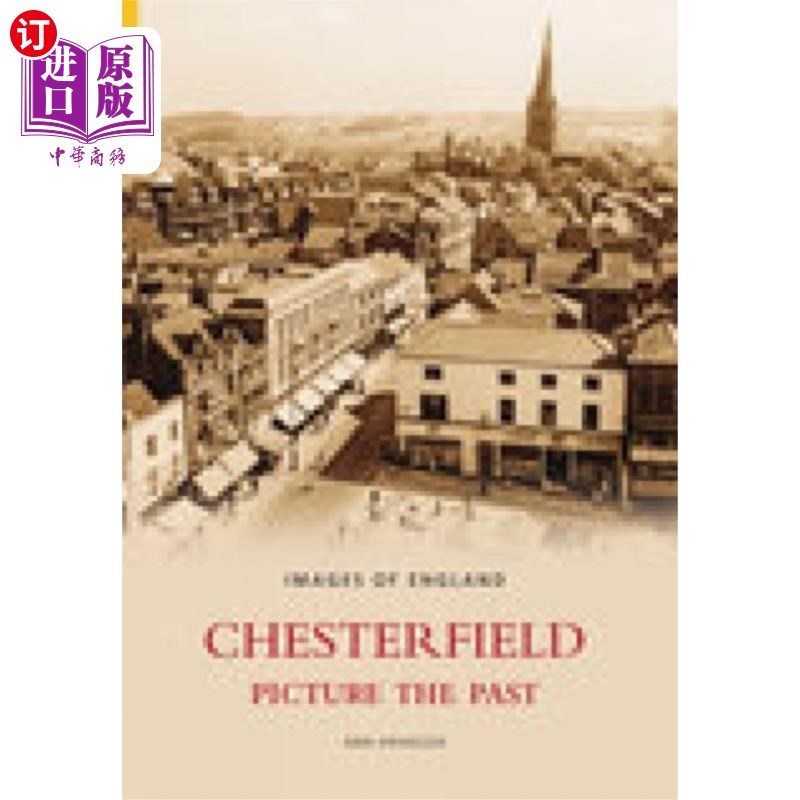 海外直订Chesterfield Picture the Past 切斯特菲尔德想象过去