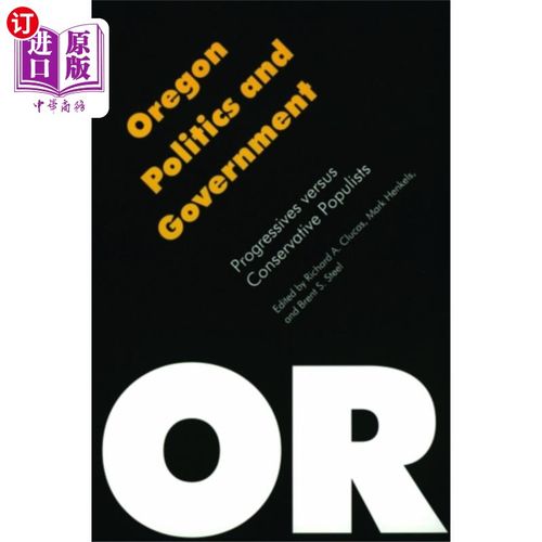 海外直订Oregon Politics and Government 俄勒冈州政治与政府