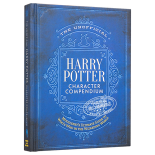 哈利波特非官方特辑 魔法世界麻瓜指南 人物简编 英文原版 The Unofficial Harry Potter Character Compendium 哈利波特周边