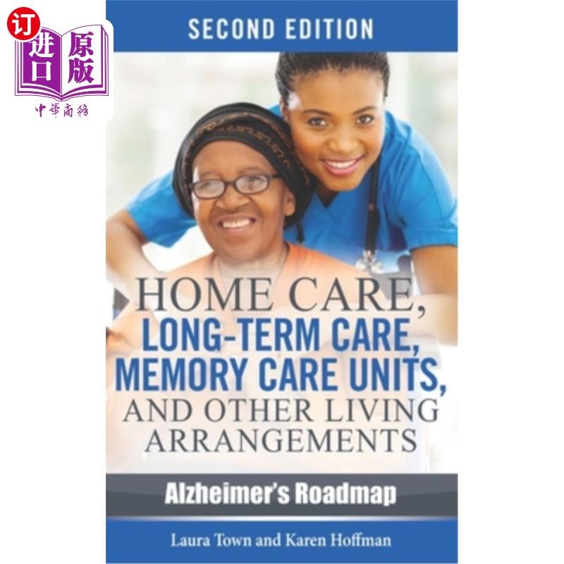 海外直订医药图书Home Care, Long-term Care, Memory Care Units, and Other Living Arrangements 家庭护理、长期护理、记