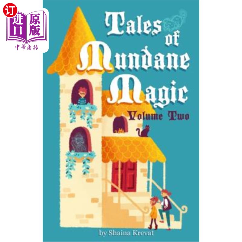 海外直订Tales of Mundane Magic: Volume Two 世俗魔法故事：第二卷