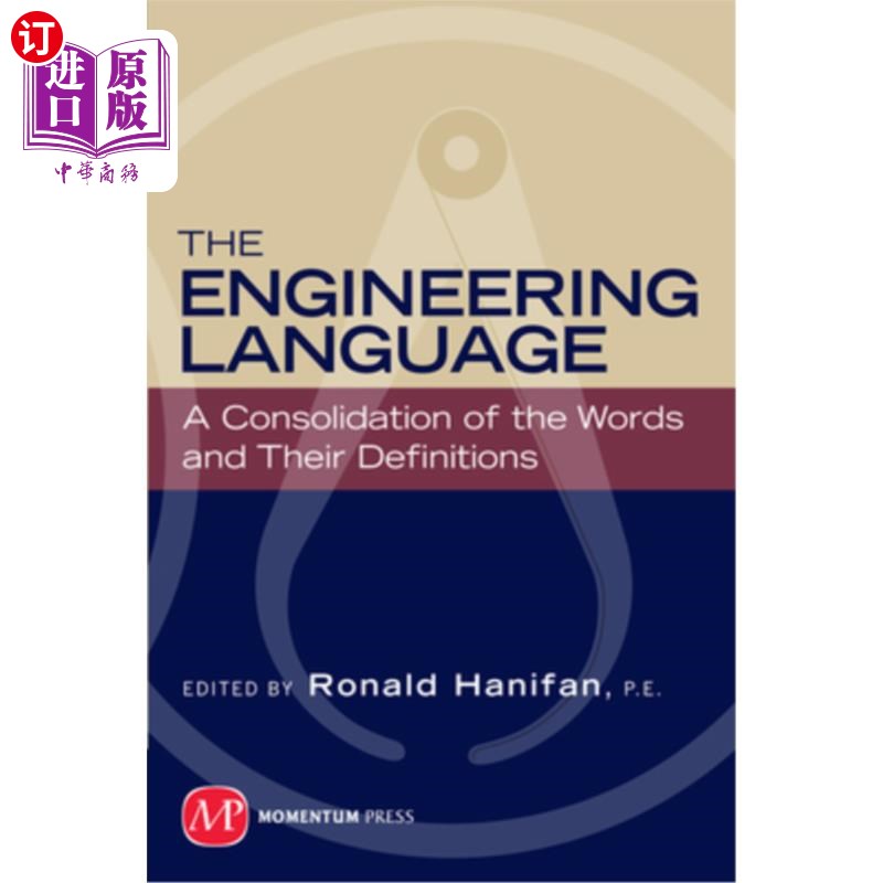 海外直订The Engineering Language: A Consolidation of the Words and Their Definitions 工程语言：单词及其定义的整合