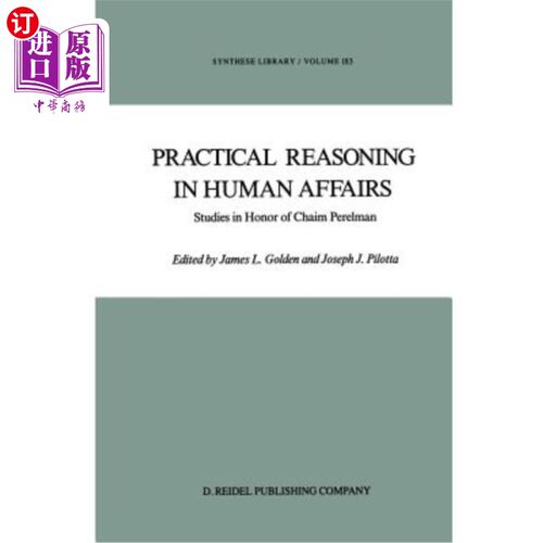 海外直订Practical Reasoning in Human Affairs: Studies in Honor of Chaim Perelman 人类事务中的实践推理:纪念查伊姆·佩