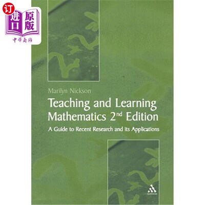 海外直订Teaching and Learning Mathematics: A Teacher's Guide to Recent Research and Its  数学教与学：教师近期研究与