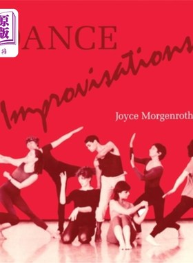 海外直订Dance Improvisations 舞蹈即兴
