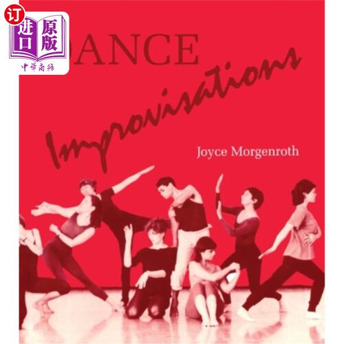 海外直订Dance Improvisations 舞蹈即兴