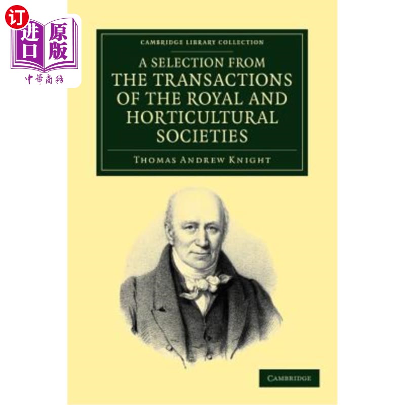 海外直订Sel from the Transactions of the Royal & Horticultural Societies 摘自《皇家园艺学会学报》