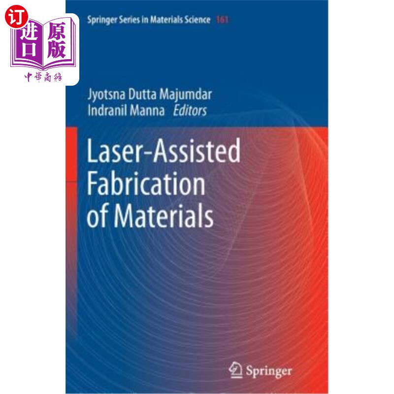 海外直订Laser-Assisted Fabrication of Materials 激光辅助材料制备