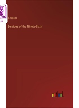海外直订Services of the Ninety-Sixth 第九十六条的服务