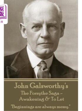 海外直订John Galsworthy's The Forsyte Sage - Awakening & To Let: 