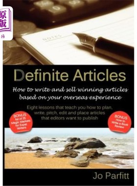 海外直订Definite Articles - How to Write and Sell Winning Articles Based on Your Oversea 明确的文章-如何写和销售获