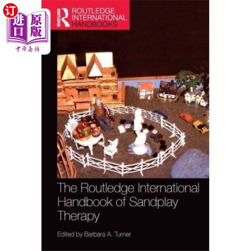 海外直订Routledge International Handbook of Sandplay The... 劳特利奇国际沙盘游戏治疗手册