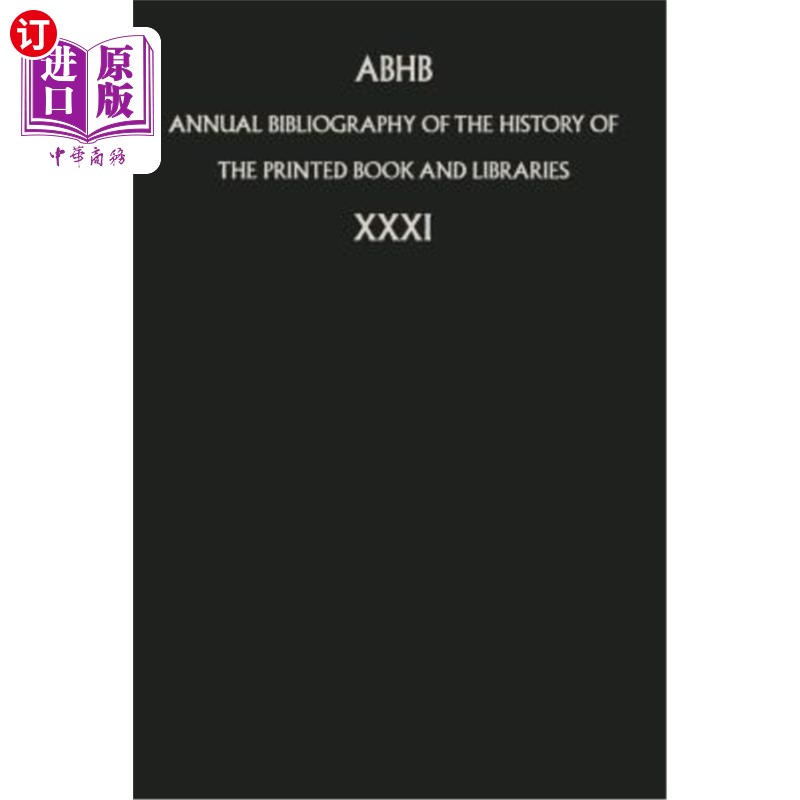 海外直订Annual Bibliography of the History of the Printed Book and Libraries: Volume 31 印刷书刊和图书馆史年度书目: