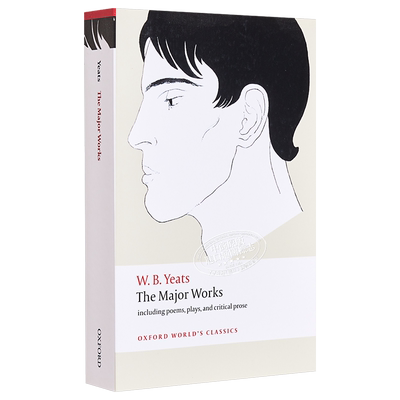 预售 The major works 英文原版 威廉·巴特勒·叶芝的主要作品：包括诗歌、戏剧和重要散文(牛津读物) W. B. Yeats【中商原版】