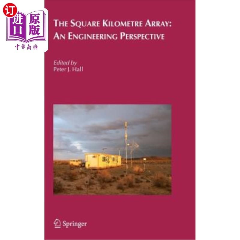 海外直订The Square Kilometre Array: An Engineering Perspective 平方公里阵列:一个工程视角