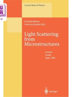 海外直订Light Scattering from Microstructures: Lectures of the Summer School of Laredo,  微结构光散射：坎塔布里亚Lar