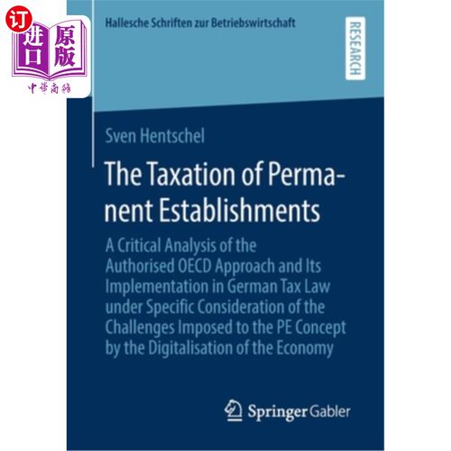海外直订The Taxation of Permanent Establishments: A Critical Analysis of the Authorised  常设机构的税收:OECD授权的