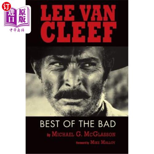 海外直订Lee Van Cleef: Best of the Bad 李·范·克克里夫:坏中的最好
