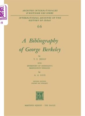 海外直订A Bibliography of George Berkeley: With Inventory of Berkeley's Manuscript Remai 乔治·伯克利参考书目：与伯