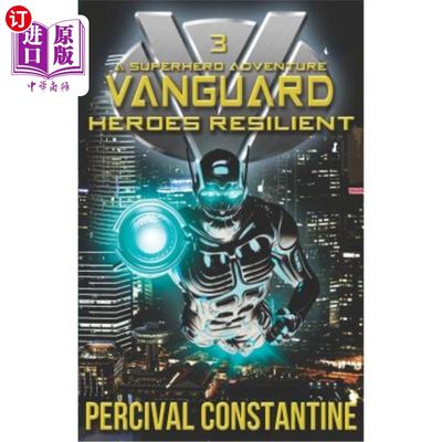 海外直订Vanguard: Heroes Resilient: A Superhero Adventure 先锋：英雄有弹性：超级英雄冒险