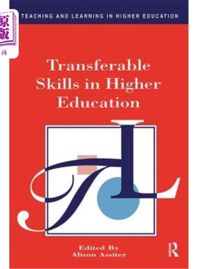 海外直订Transferable Skills in Higher Education 高等教育中的可转移技能